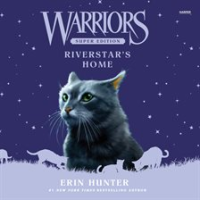 Warriors Super Edition: Riverstar's Home by Hunter, Erin